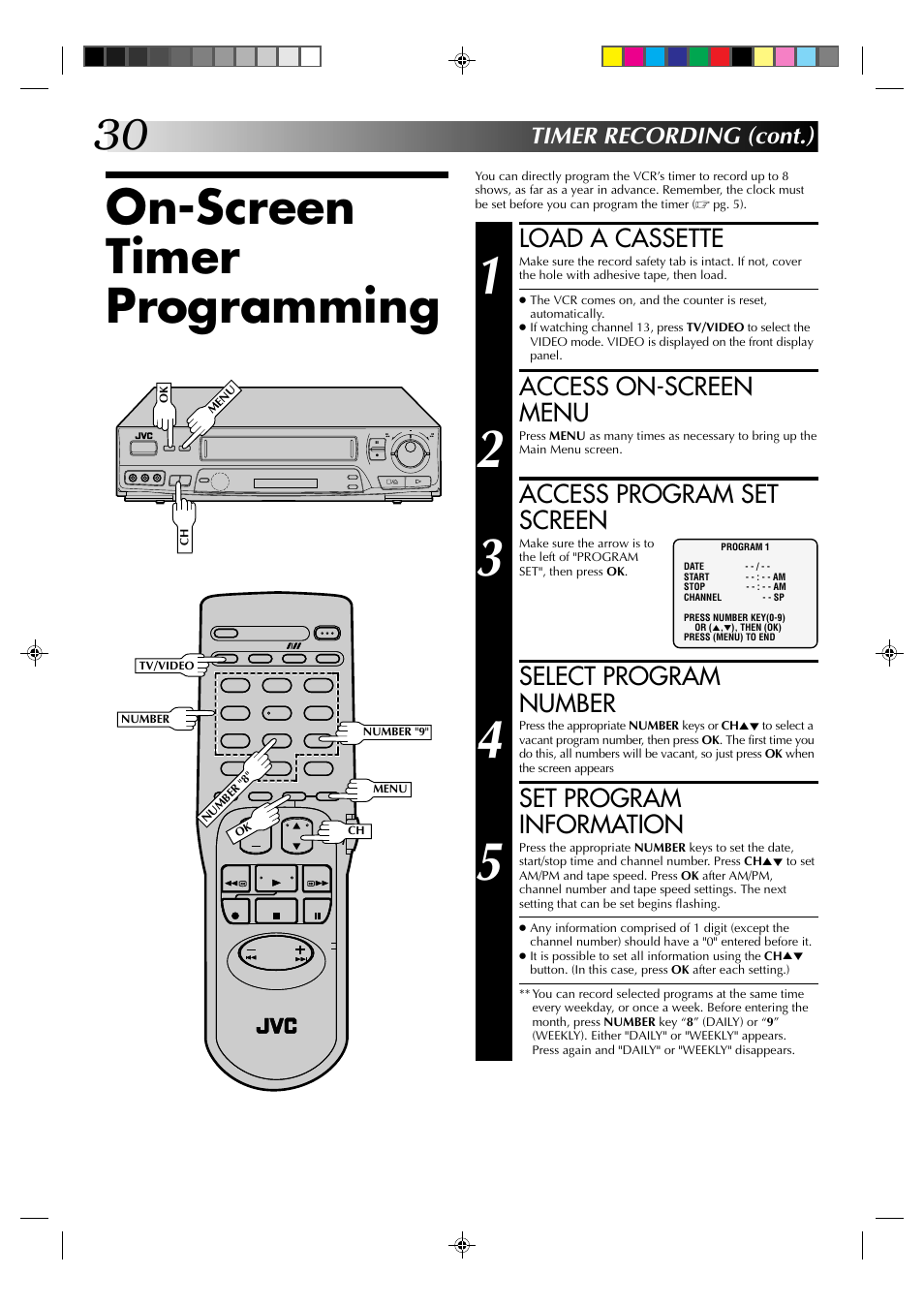 On-screen timer programming, Load a cassette, Access on-screen menu | Access program set screen, Select program number, Set program information, Timer recording (cont.) | JVC HR-J631T User Manual | Page 30 / 46