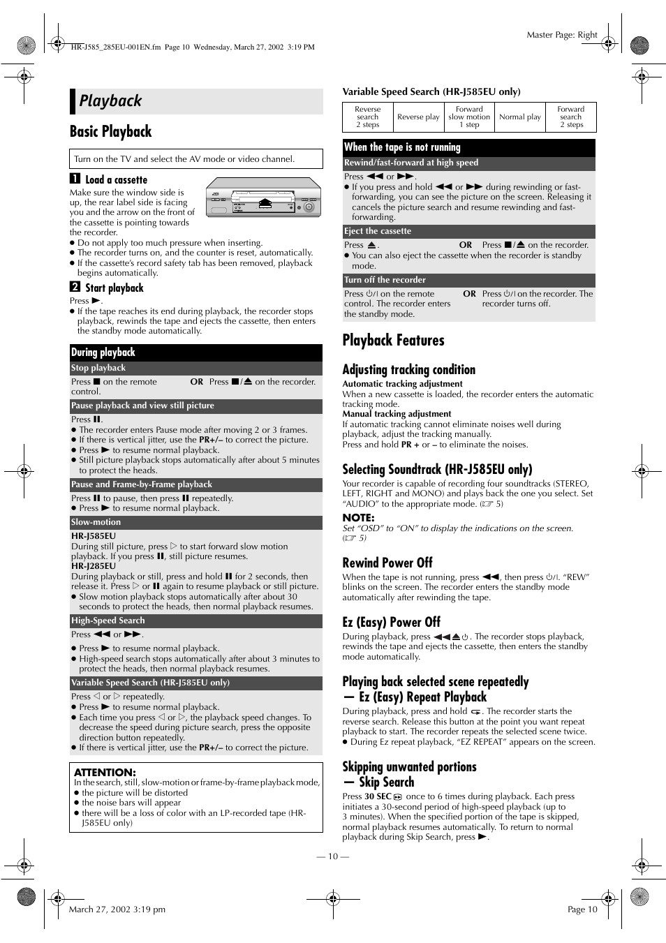 Playback, Basic playback, Playback features | Adjusting tracking condition, Selecting soundtrack (hr-j585eu only), Rewind power off, Ez (easy) power off, Skipping unwanted portions — skip search | JVC HR-J585EU User Manual | Page 10 / 16
