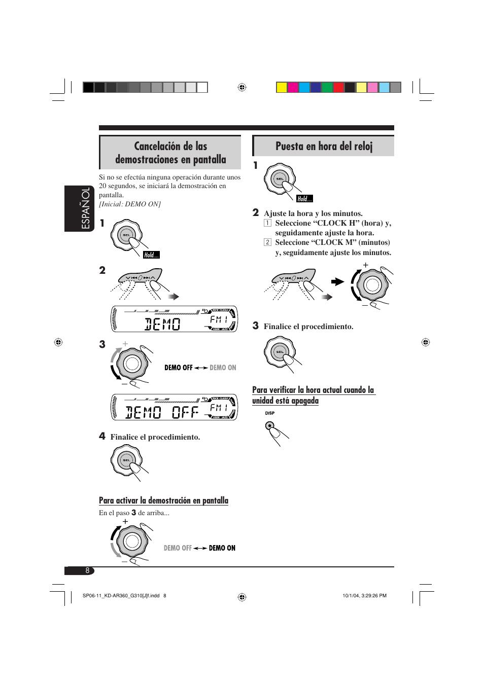 Cancelación de las demostraciones en pantalla, Puesta en hora del reloj | JVC KD-G310 User Manual | Page 40 / 98