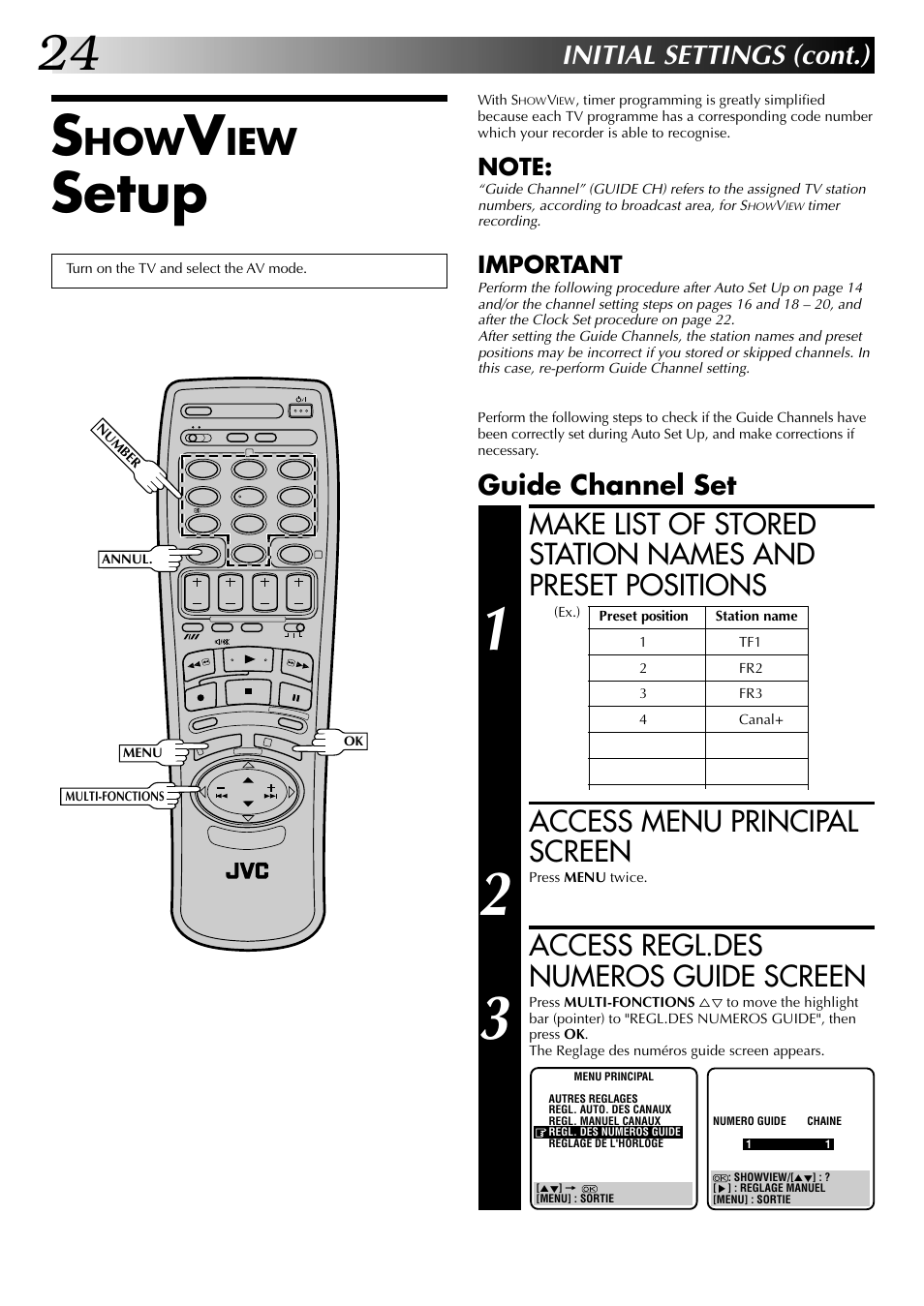 Setup, Access menu principal screen, Access regl.des numeros guide screen | Initial settings (cont.), Guide channel set, Important | JVC HR-J449MS User Manual | Page 24 / 56