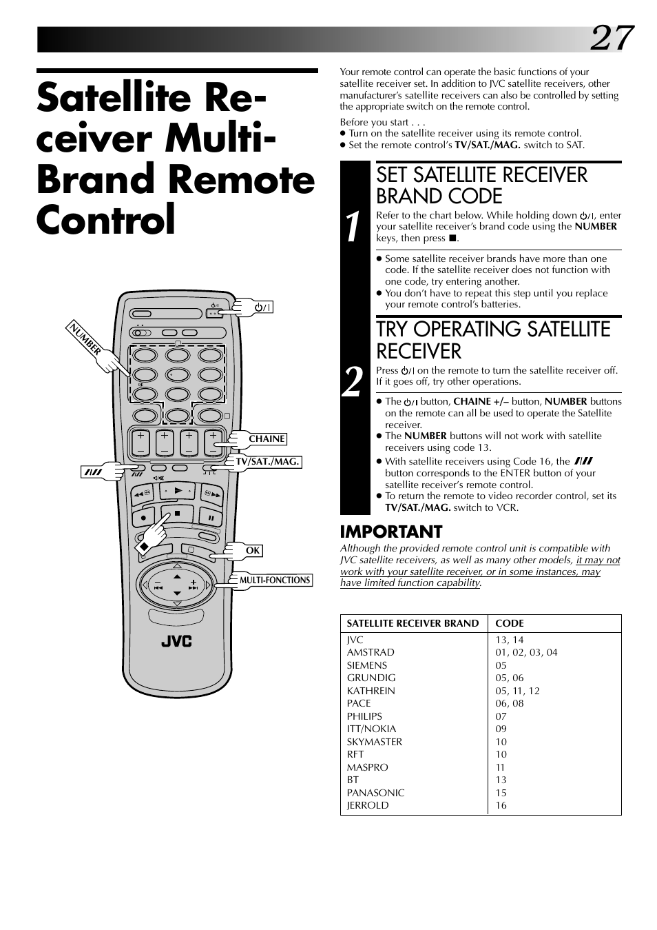 Satellite re- ceiver multi- brand remote control, Set satellite receiver brand code, Try operating satellite receiver | Important | JVC HR-J449MS User Manual | Page 27 / 56