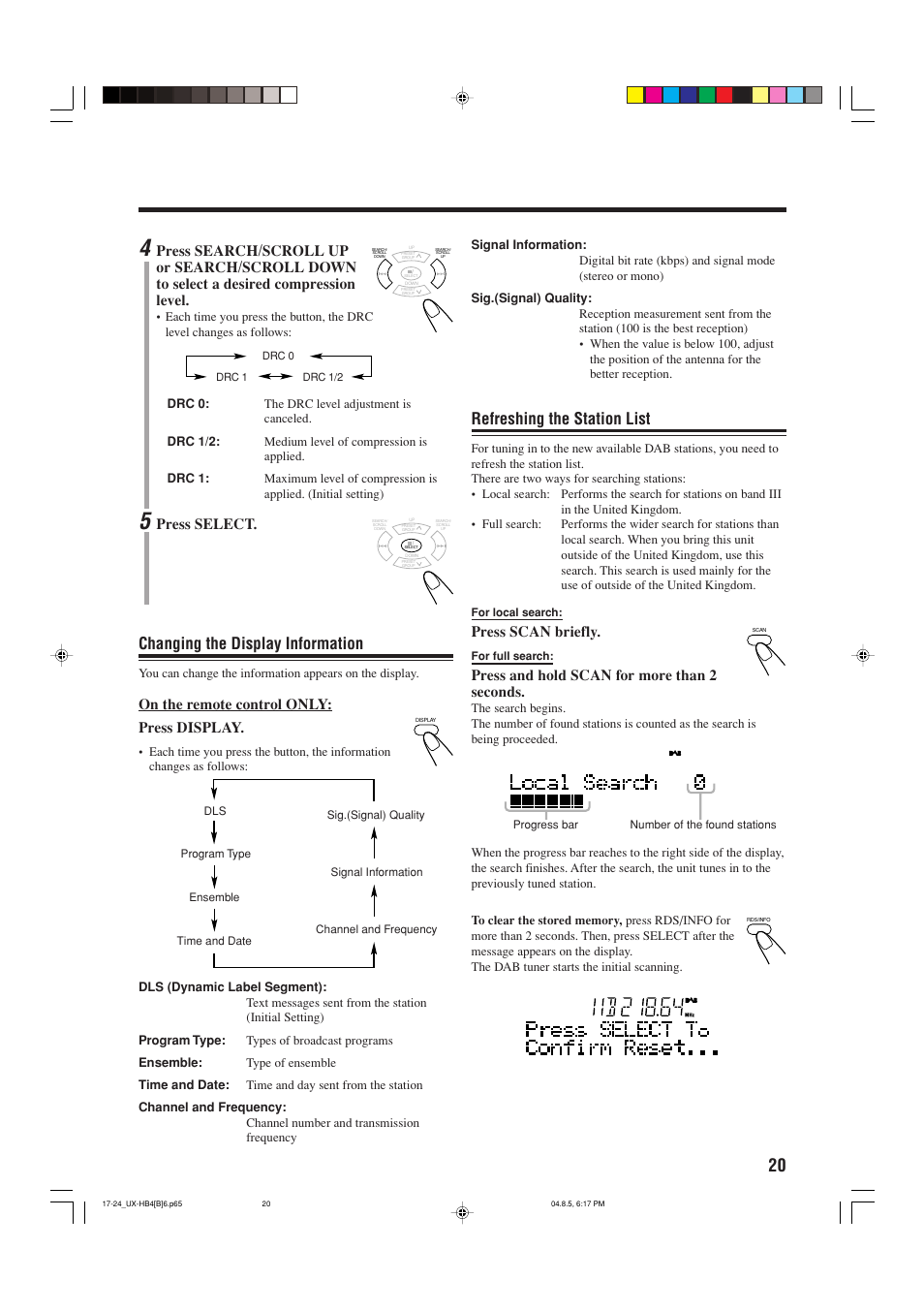 Refreshing the station list, Changing the display information, Press scan briefly | Press and hold scan for more than 2 seconds, On the remote control only: press display, Press select | JVC CA-UXHB4 User Manual | Page 23 / 36