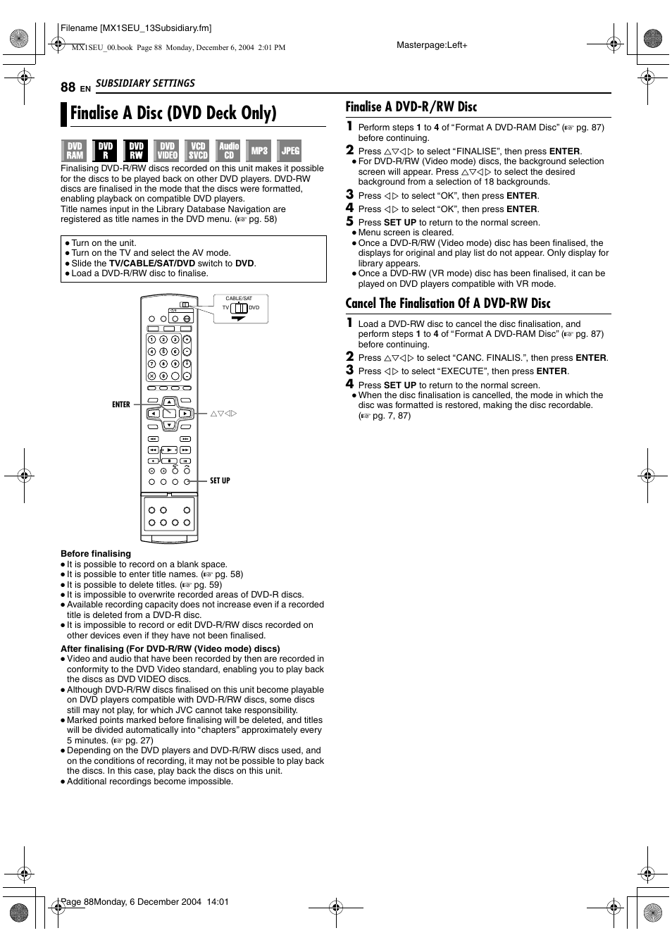 Finalise a disc (dvd deck only), A pg. 88), Ore finalising. (a pg. 88) | Afinalise a disc (dvd deck, Only), B (a pg. 88), Finalise a dvd-r/rw disc, Cancel the finalisation of a dvd-rw disc | JVC DR-MX1S User Manual | Page 88 / 100