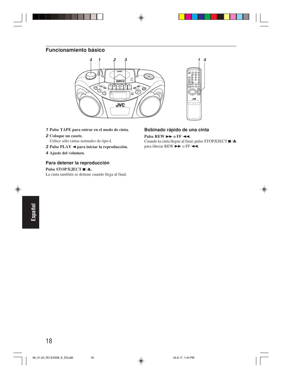 Español, Funcionamiento básico, Para detener la reproducción | Bobinado rápido de una cinta, Program/ clock set hbs/ preset eq, Over cd/ random tuner/ band group | JVC RC-EX30B User Manual | Page 115 / 144