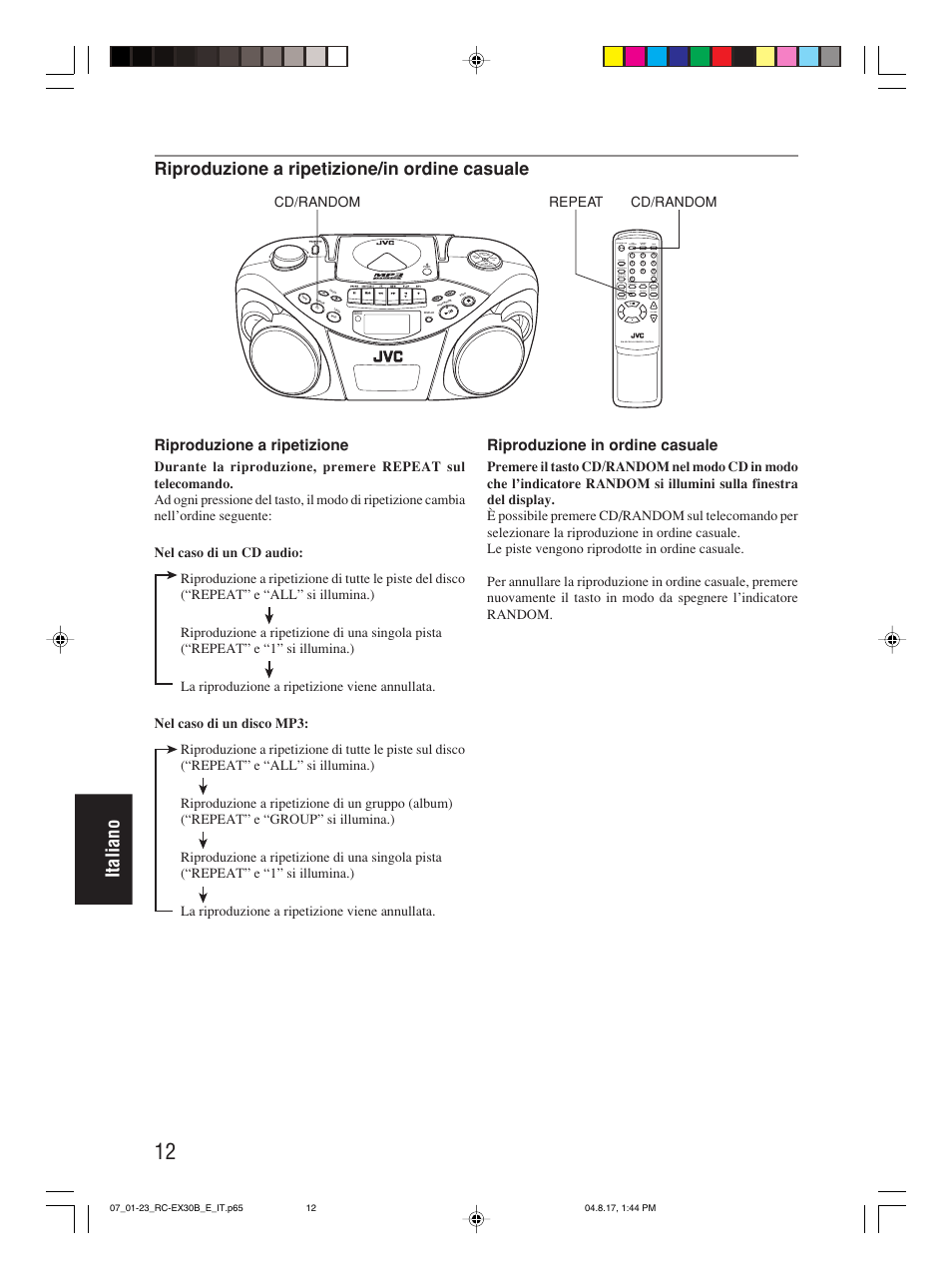 Italiano, Riproduzione a ripetizione/in ordine casuale, Riproduzione a ripetizione | Riproduzione in ordine casuale, Program/ clock set hbs/ preset eq, Over cd/ random tuner/ band group, Repeat cd/random cd/random | JVC RC-EX30B User Manual | Page 132 / 144