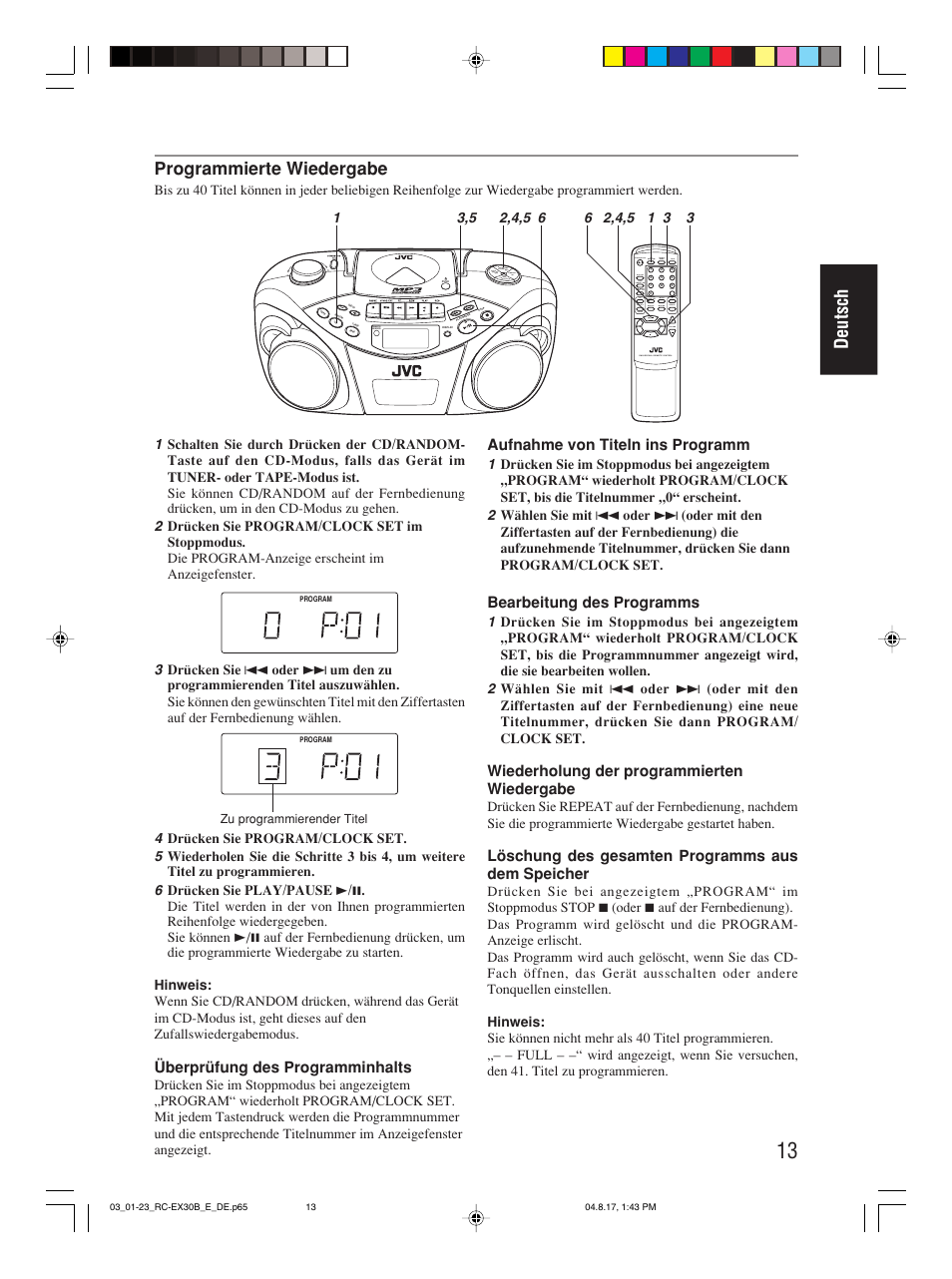 Deutsch, Programmierte wiedergabe, Überprüfung des programminhalts | Aufnahme von titeln ins programm, Bearbeitung des programms, Wiederholung der programmierten wiedergabe, Löschung des gesamten programms aus dem speicher | JVC RC-EX30B User Manual | Page 41 / 144