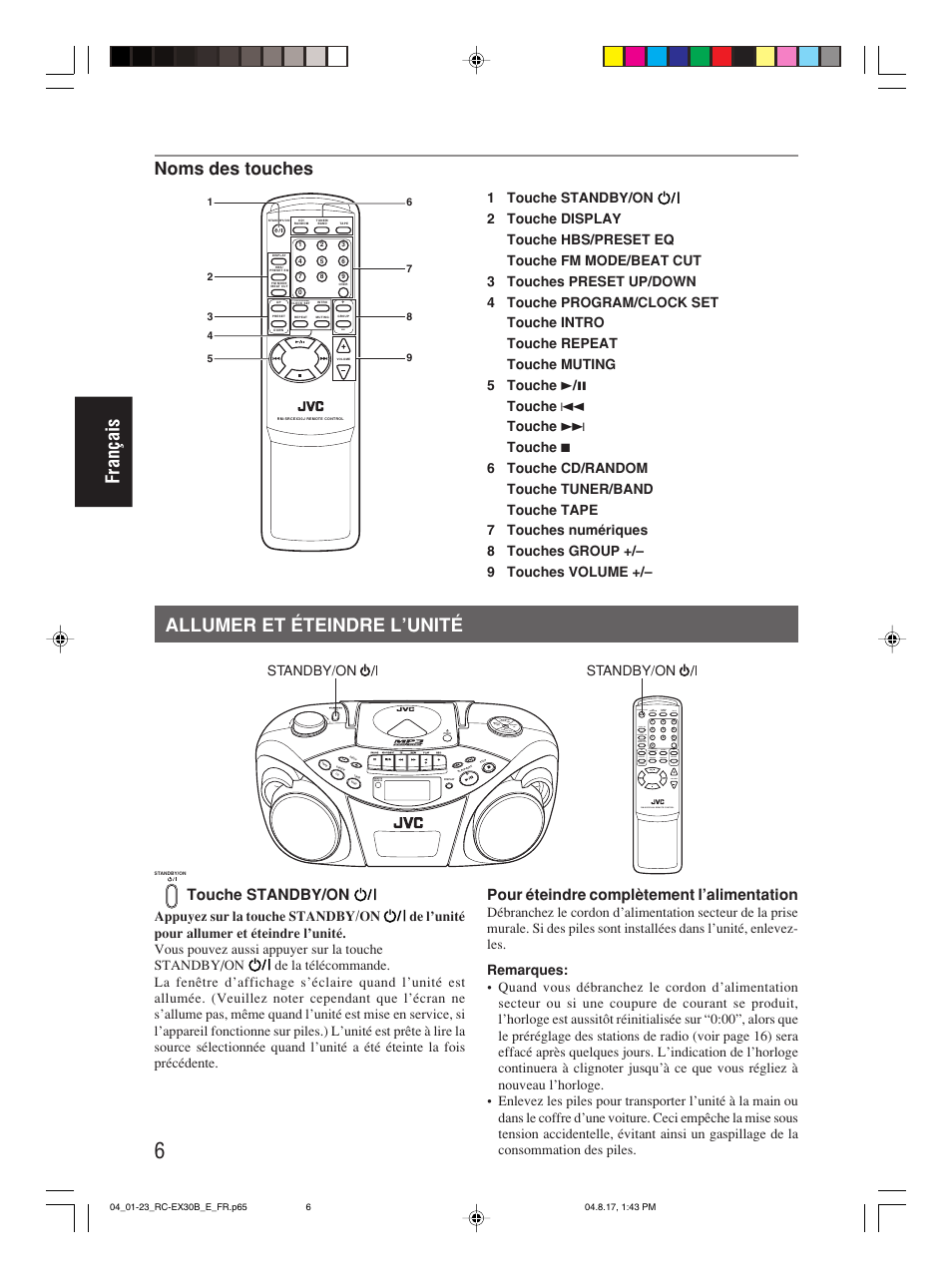 Allumer et éteindre l’unité, Français allumer et éteindre l’unité, Noms des touches | Touche standby/on, Pour éteindre complètement l’alimentation, Program/ clock set hbs/ preset eq, Over cd/ random tuner/ band group, Standby/on | JVC RC-EX30B User Manual | Page 57 / 144