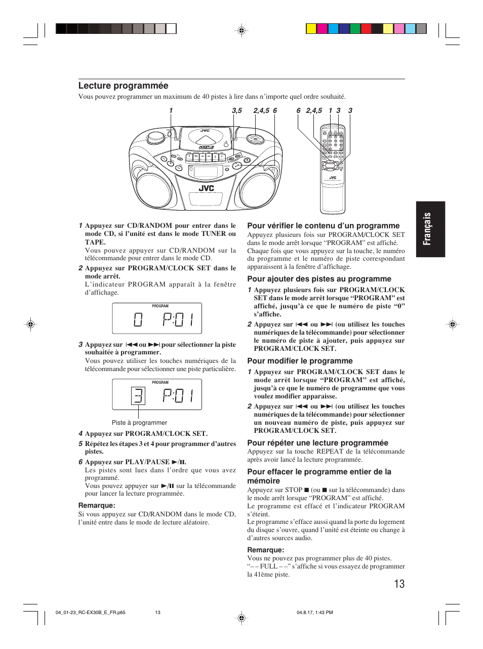 Français, Lecture programmée, Pour vérifier le contenu d’un programme | Pour ajouter des pistes au programme, Pour modifier le programme, Pour répéter une lecture programmée, Pour effacer le programme entier de la mémoire | JVC RC-EX30B User Manual | Page 64 / 144