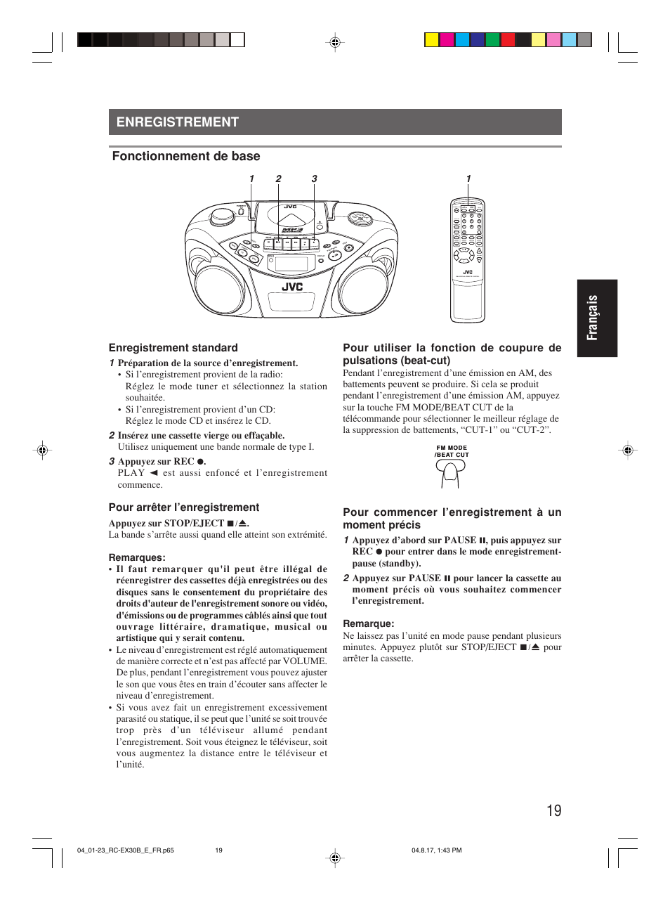 Enregistrement, Français enregistrement, Fonctionnement de base | Enregistrement standard, Pour arrêter l’enregistrement, Pour commencer l’enregistrement à un moment précis | JVC RC-EX30B User Manual | Page 70 / 144