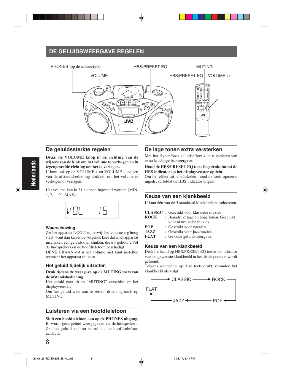 De geluidsweergave regelen, Nederlands de geluidsweergave regelen, De geluidssterkte regelen | Luisteren via een hoofdtelefoon, De lage tonen extra versterken, Keuze van een klankbeeld, Het geluid tijdelijk uitzetten, Pop classic rock jazz flat | JVC RC-EX30B User Manual | Page 82 / 144