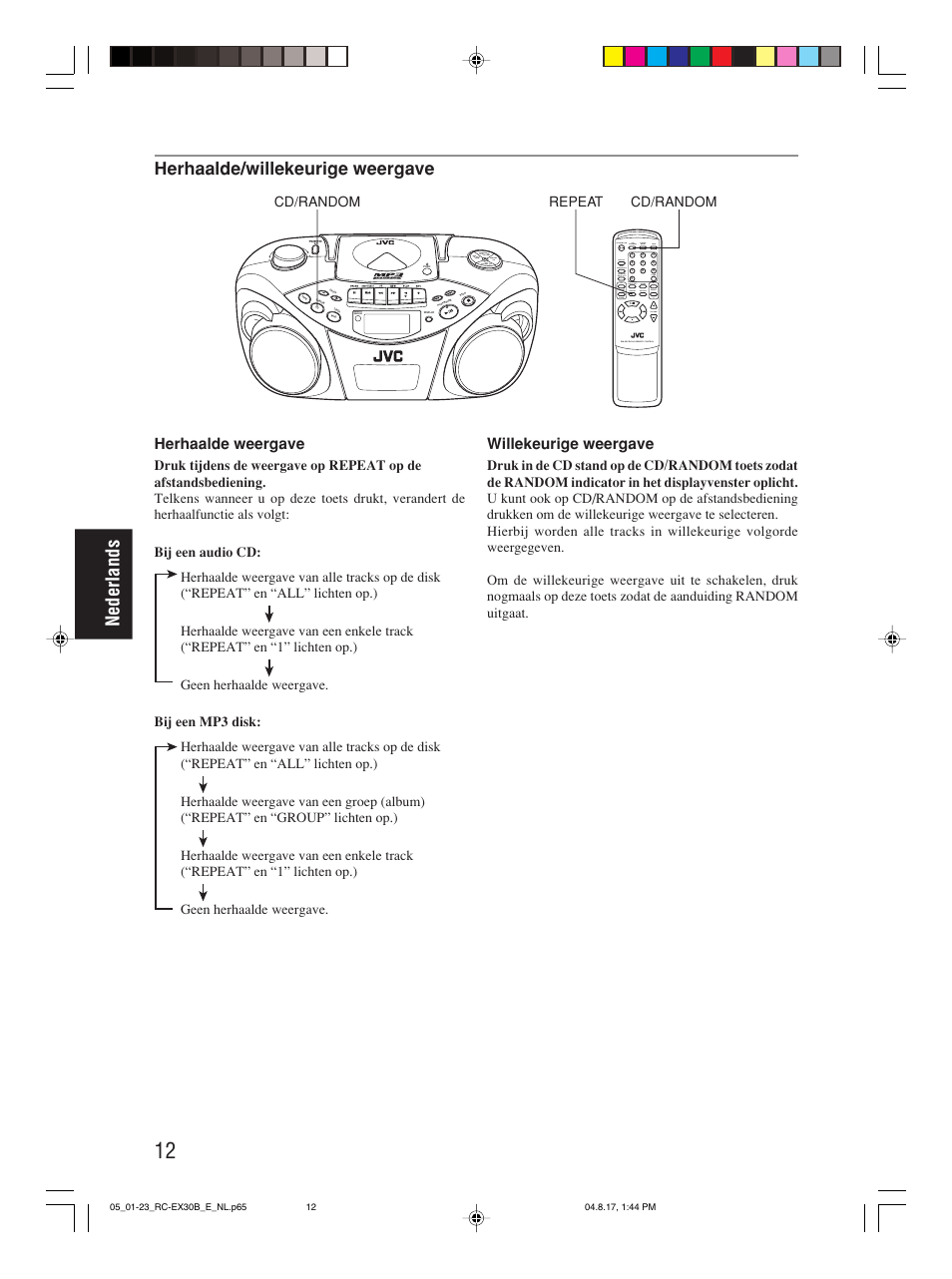 Nederlands, Herhaalde/willekeurige weergave, Herhaalde weergave | Willekeurige weergave, Program/ clock set hbs/ preset eq, Over cd/ random tuner/ band group, Repeat cd/random cd/random | JVC RC-EX30B User Manual | Page 86 / 144