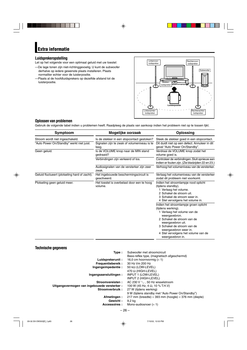 Extra informatie, Technische gegevens, Luidsprekeropstelling | Oplossen van problemen | JVC Powered Subwoofer SW-DW303 User Manual | Page 8 / 9