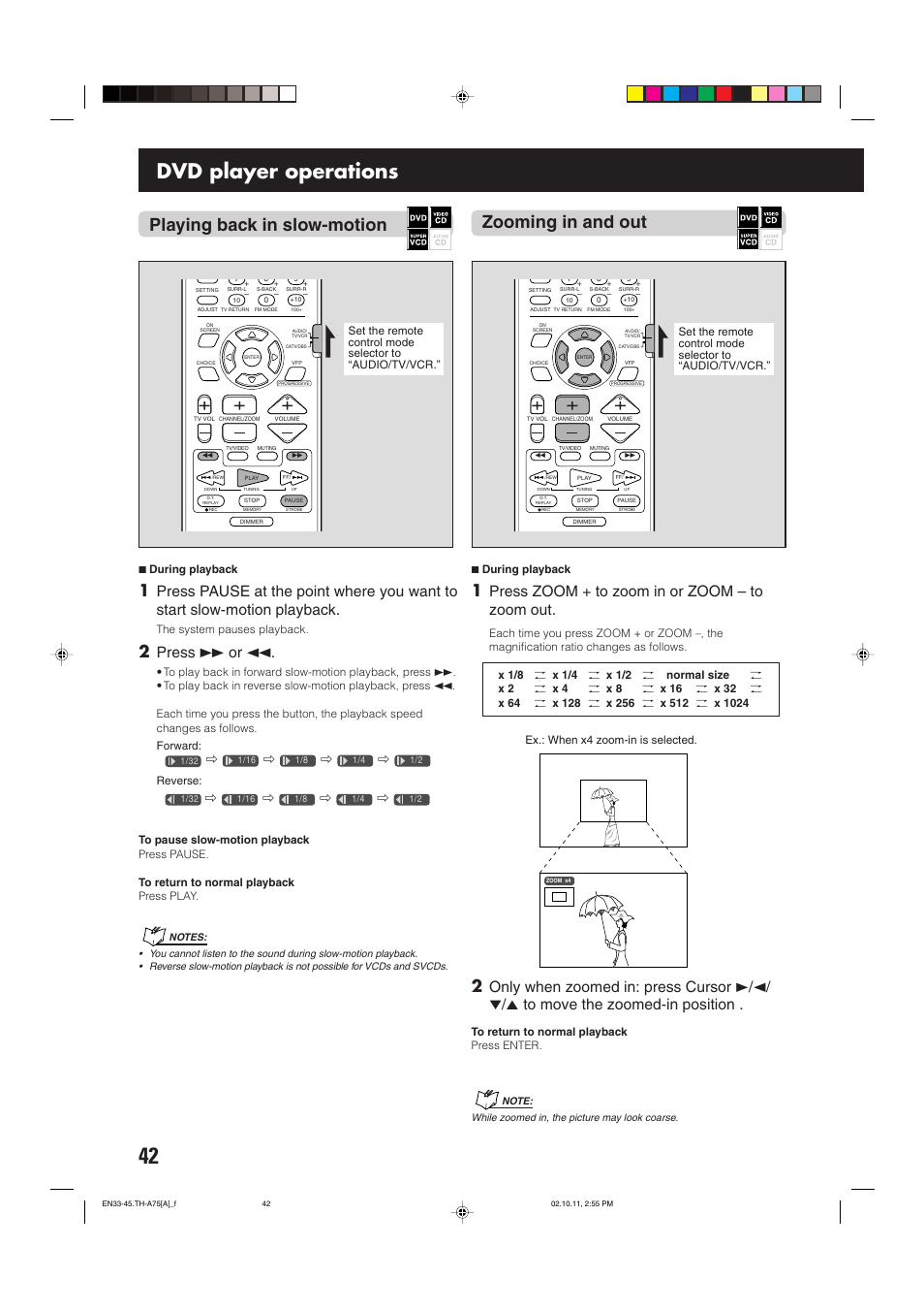 Dvd player operations, Playing back in slow-motion zooming in and out, Press ¡ or 1 | Press zoom + to zoom in or zoom – to zoom out | JVC TH-A75 User Manual | Page 46 / 76