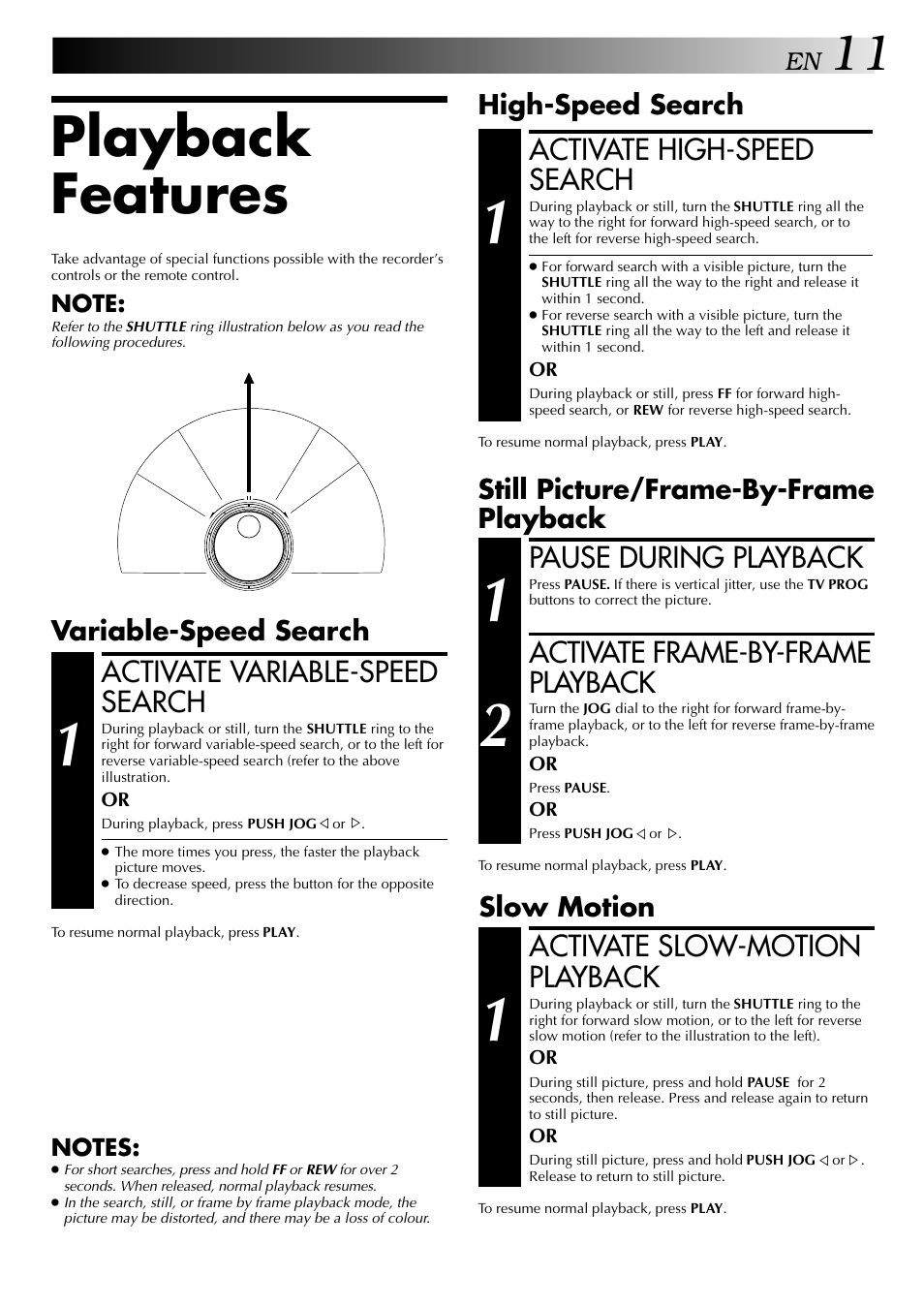 Playback features, Activate variable-speed search, Activate high-speed search | Pause during playback, Activate frame-by-frame playback, Activate slow-motion playback, Variable-speed search, High-speed search, Still picture/frame-by-frame playback, Slow motion | JVC HR-J647MS User Manual | Page 11 / 42