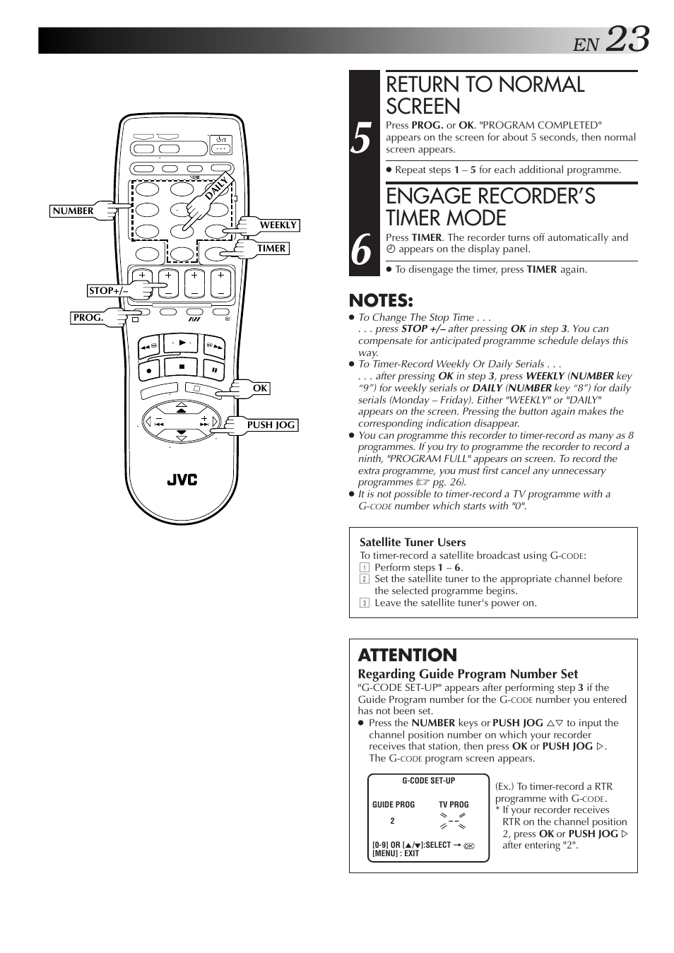 Return to normal screen, Engage recorder’s timer mode, Attention | JVC HR-J655EA User Manual | Page 23 / 48