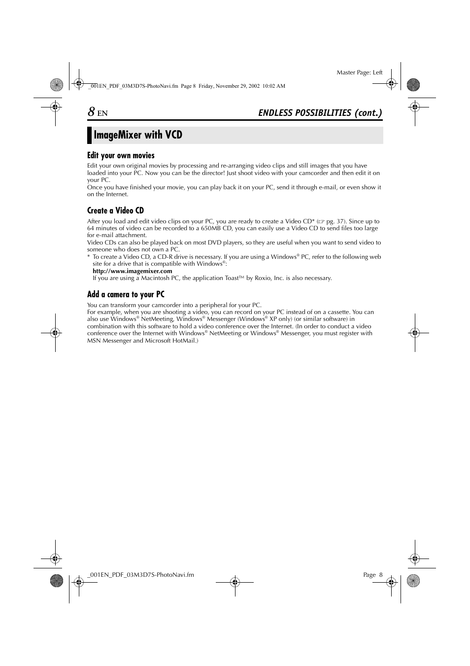 Imagemixer with vcd, Edit your own movies, Create a video cd | Add a camera to your pc, Endless possibilities (cont.) | JVC Digital Photo Navigator ImageMixer with VCD LYT1116-001A User Manual | Page 8 / 50