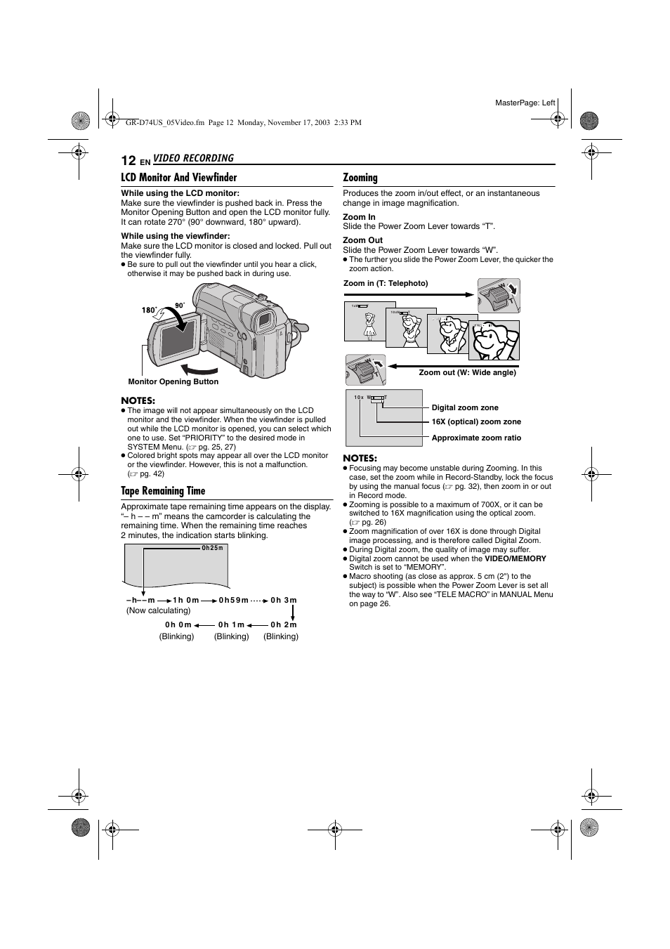 Lcd monitor and viewfinder, Tape remaining time, Zooming | Pg. 12), Video recording | JVC GR-D74 User Manual | Page 12 / 56