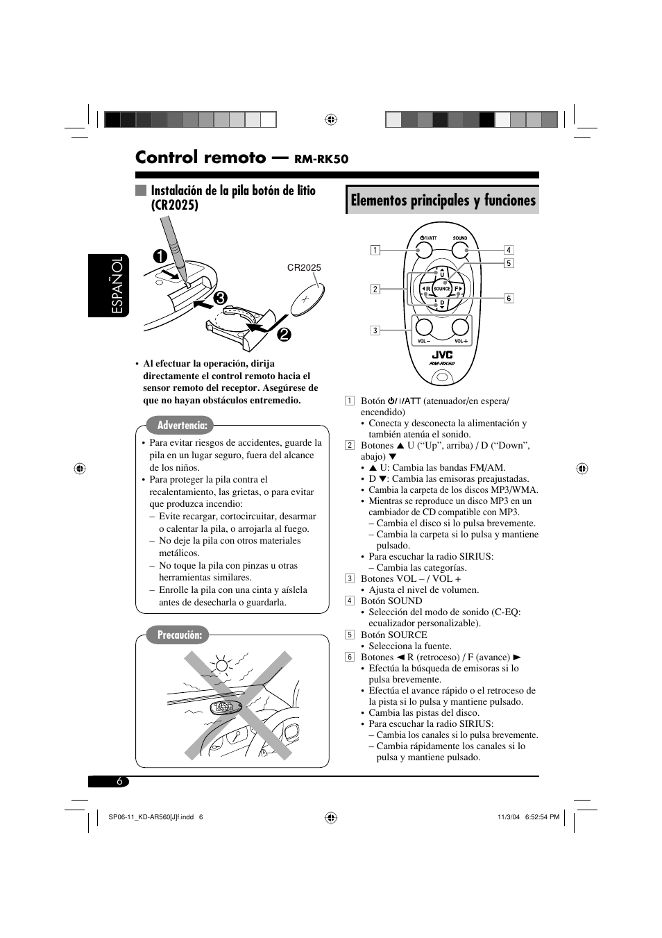 Control remoto, Elementos principales y funciones, Esp añol | Instalación de la pila botón de litio (cr2025) | JVC KD-AR560 User Manual | Page 40 / 105