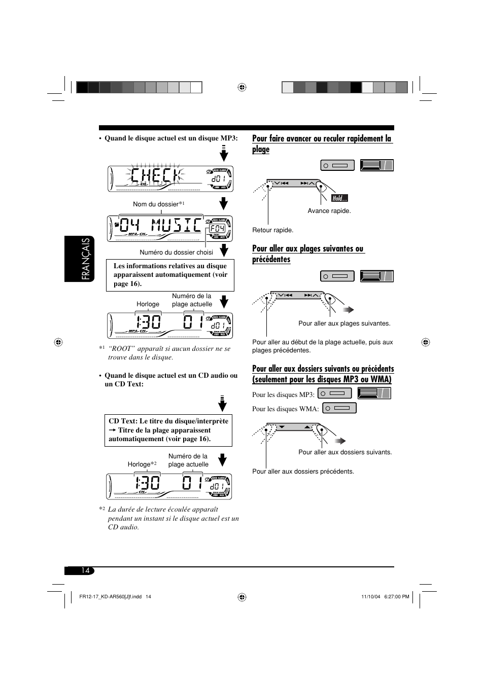 Français, Pour faire avancer ou reculer rapidement la plage, Pour aller aux plages suivantes ou précédentes | JVC KD-AR560 User Manual | Page 82 / 105