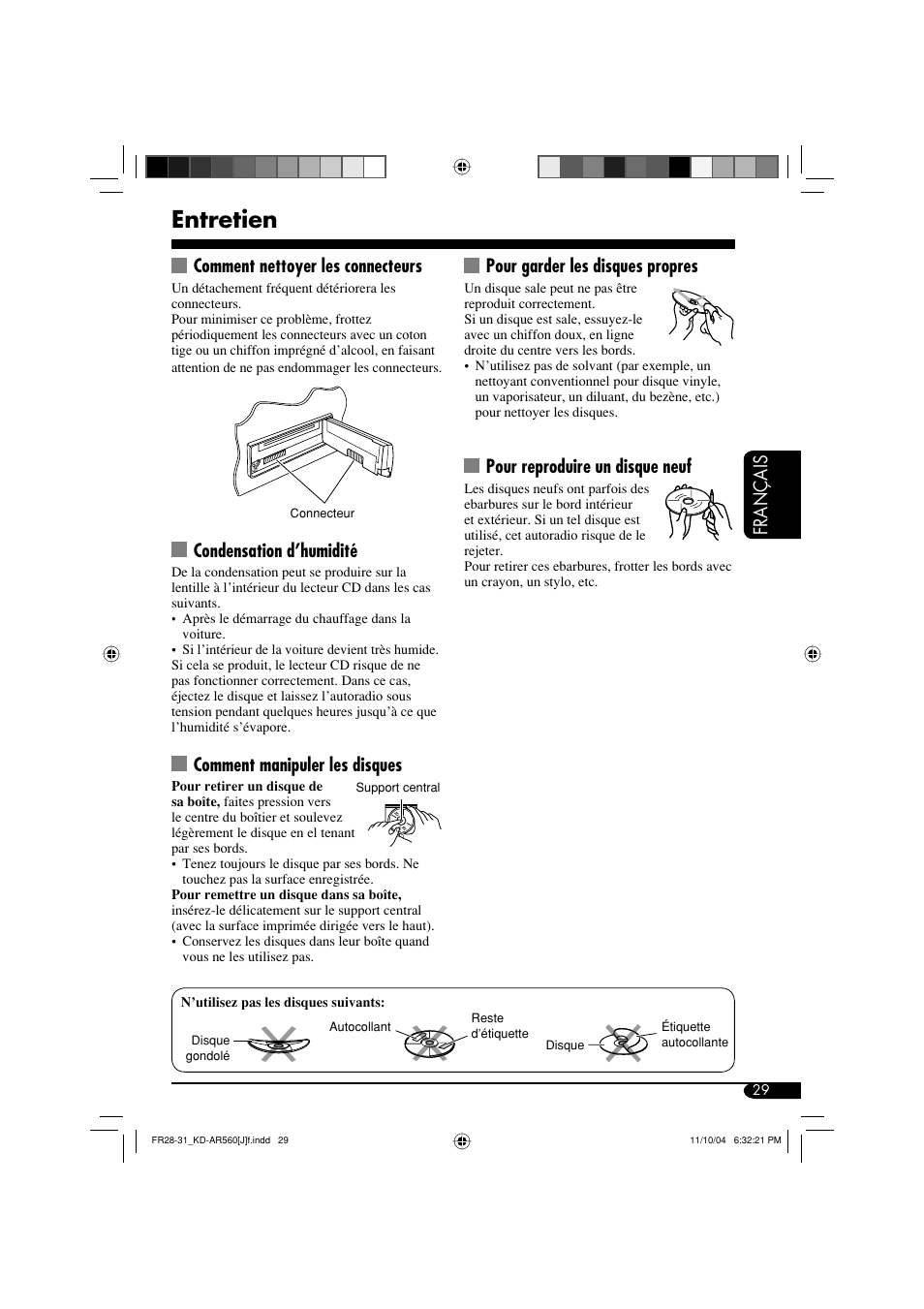 Entretien, Français, Comment nettoyer les connecteurs | Condensation d’humidité, Comment manipuler les disques, Pour garder les disques propres, Pour reproduire un disque neuf | JVC KD-AR560 User Manual | Page 97 / 105