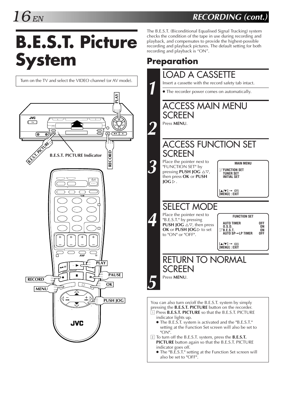 B.e.s.t. picture system, Load a cassette, Access main menu screen | Access function set screen, Select mode, Return to normal screen, Recording (cont.), Preparation | JVC HR-J455EA User Manual | Page 16 / 40