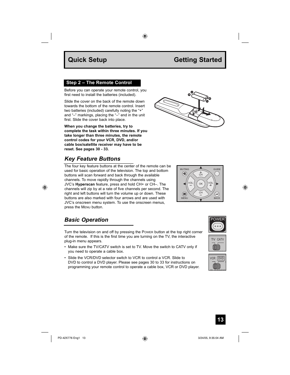 Quick setup getting started, Key feature buttons, Basic operation | Step 2 – the remote control | JVC 0305TNH-II-IM User Manual | Page 13 / 92
