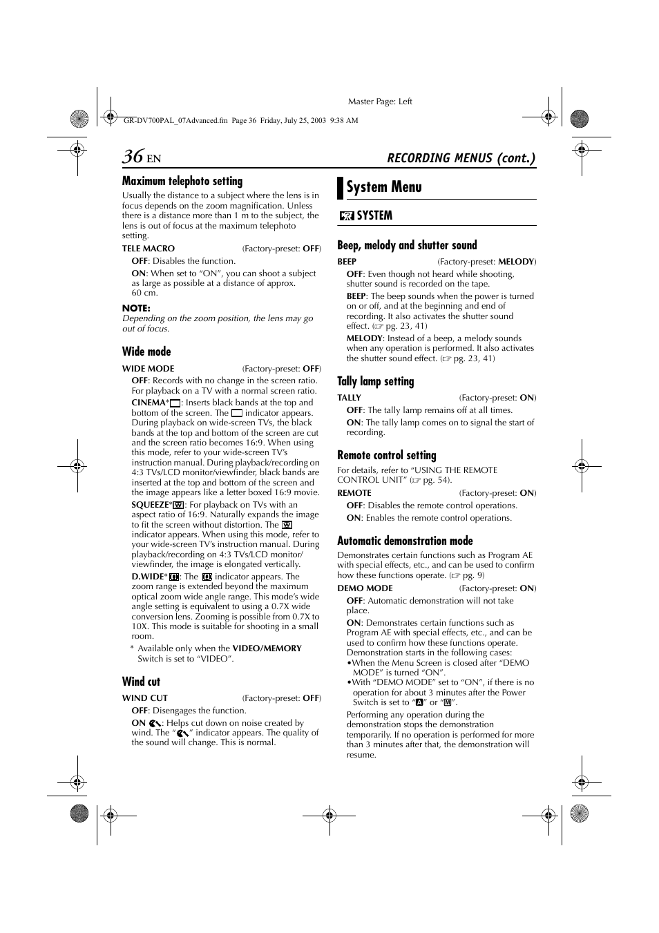 System menu, Recording menus (cont.), Maximum telephoto setting | Wide mode, Wind cut, System beep, melody and shutter sound, Tally lamp setting, Remote control setting, Automatic demonstration mode | JVC GR-DV700  EN User Manual | Page 36 / 84