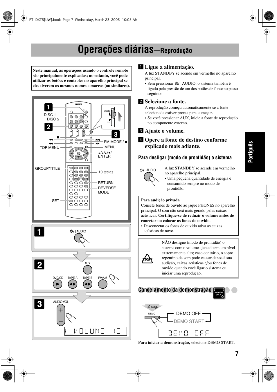 Operações diárias, Reprodução, Ligue a alimentação | Øselecione a fonte, Cancelamento da demonstração | JVC DX-T5 User Manual | Page 103 / 145