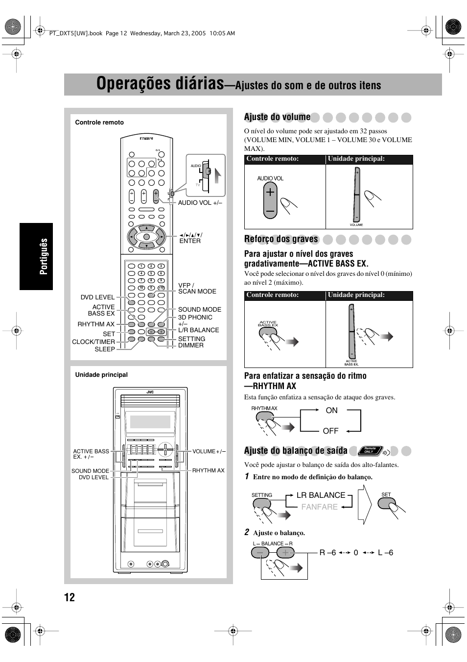 Operações diárias, Ajustes do som e de outros itens, Ajuste do volume | Reforço dos graves, Ajuste do balanço de saída, Para enfatizar a sensação do ritmo —rhythm ax | JVC DX-T5 User Manual | Page 108 / 145