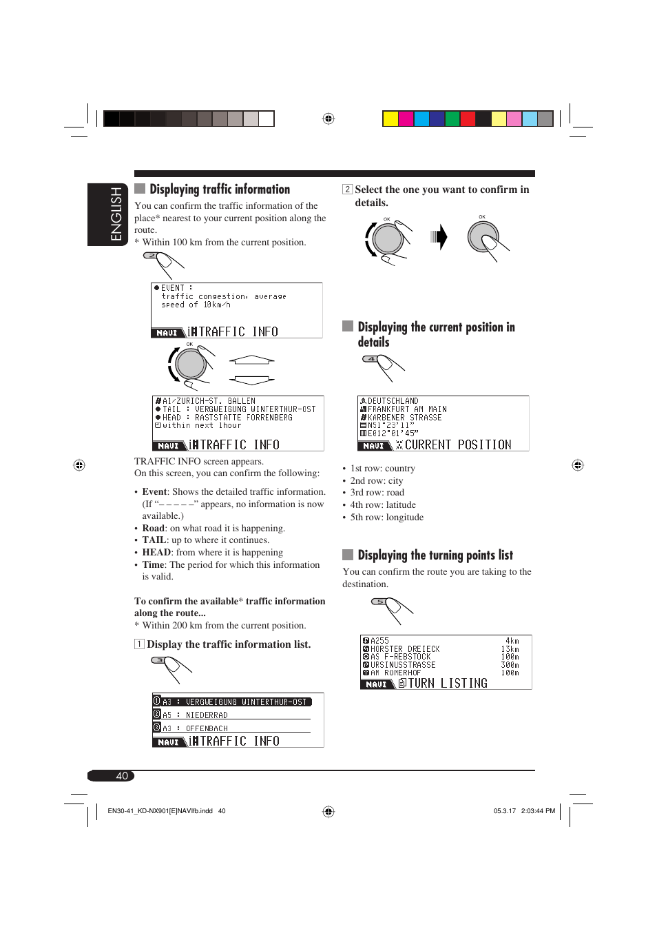 English, Displaying the current position in details, Displaying the turning points list | Displaying traffic information | JVC KD-NX901 User Manual | Page 40 / 129