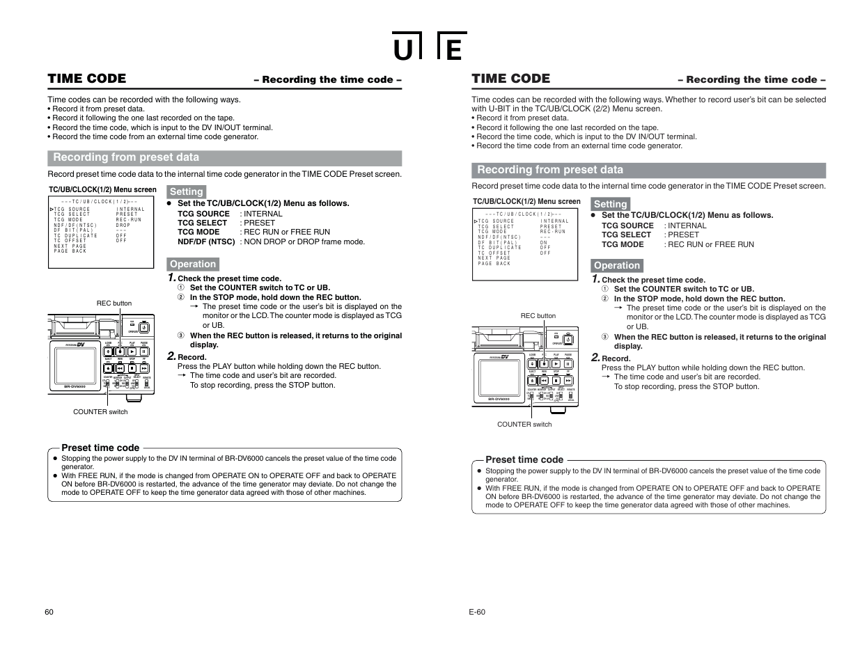 Recording the time code, Time code, Recording from preset data | Setting, Operation, Recording the time code – preset time code, Time codes can be recorded with the following ways, Set the tc/ub/clock(1/2) menu as follows | JVC BR-DV6000U User Manual | Page 36 / 61