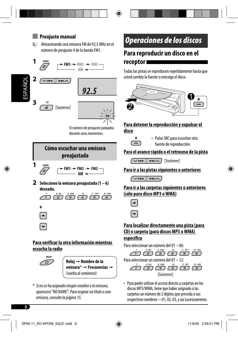 Operaciones de los discos, Para reproducir un disco en el receptor, Cómo escuchar una emisora preajustada | JVC KD-APD58 User Manual | Page 30 / 68