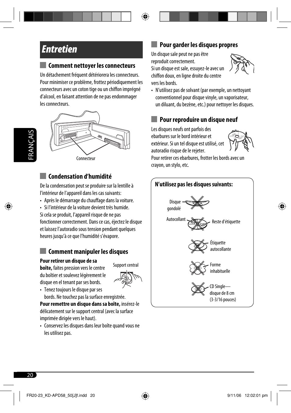 Entretien, Français, Comment nettoyer les connecteurs | Condensation d’humidité, Comment manipuler les disques, Pour garder les disques propres, Pour reproduire un disque neuf | JVC KD-APD58 User Manual | Page 64 / 68