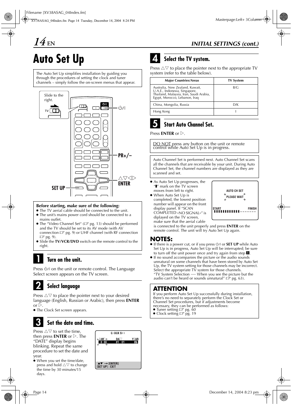 Auto set up, Initial settings (cont.), Turn on the unit | Select language, Set the date and time, Select the tv system, Start auto channel set, Attention | JVC HR-XV38SAG User Manual | Page 14 / 72