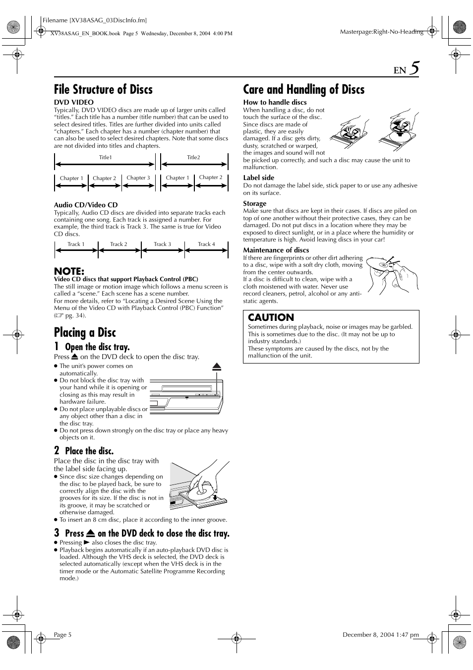 File structure of discs, Placing a disc, Care and handling of discs | Open the disc tray, Place the disc, Press x on the dvd deck to close the disc tray, Caution | JVC HR-XV38SAG User Manual | Page 5 / 72