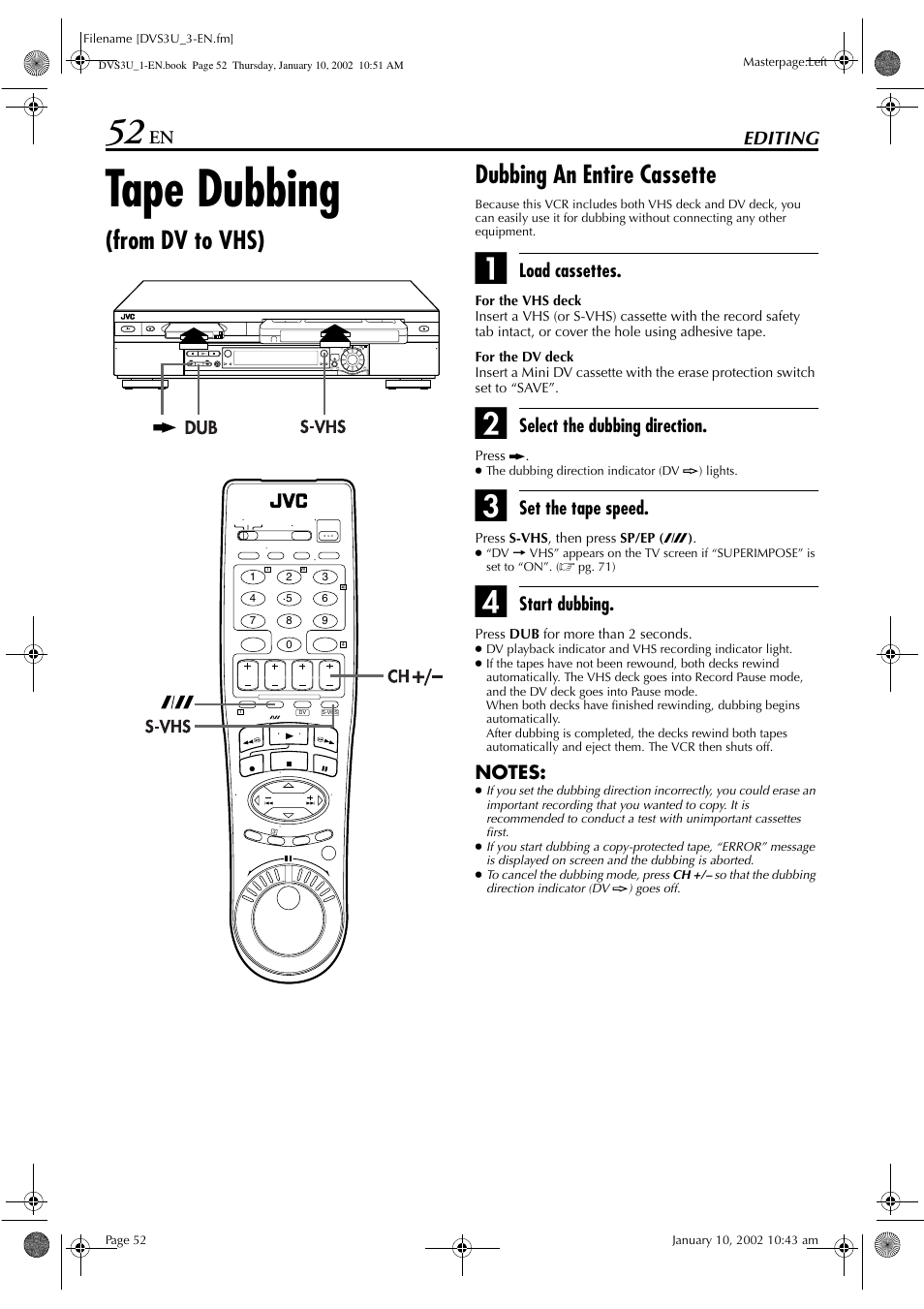 Tape dubbing, Editing, Load cassettes | Select the dubbing direction, Set the tape speed, Start dubbing | JVC HR-DVS3U User Manual | Page 52 / 88