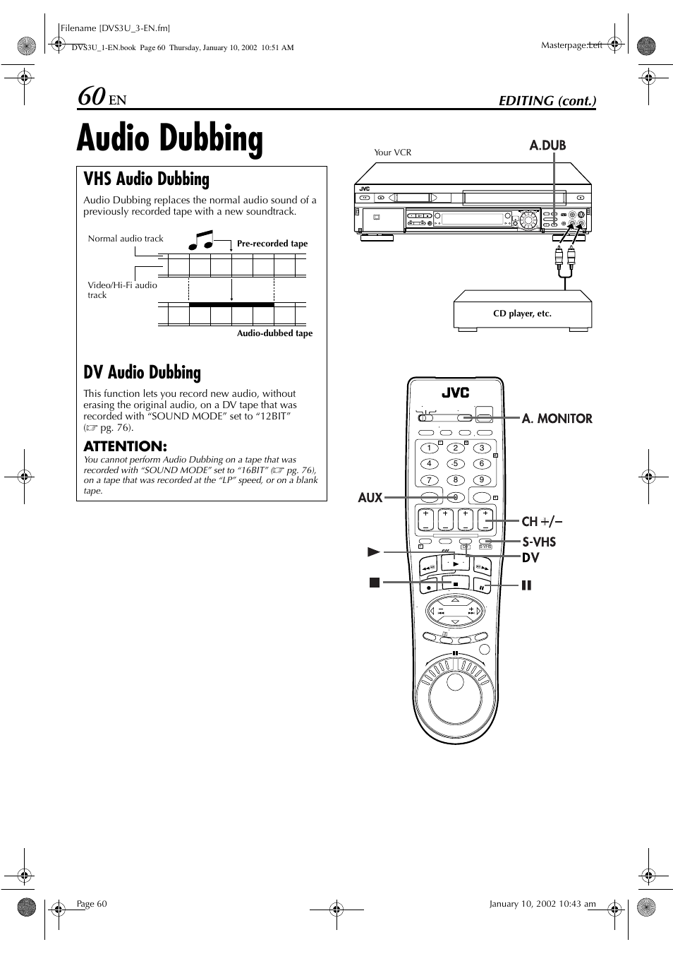 Audio dubbing, Vhs audio dubbing, Dv audio dubbing | Editing (cont.), Attention | JVC HR-DVS3U User Manual | Page 60 / 88