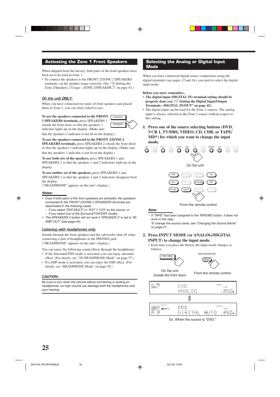 Activating the zone 1 front speakers, Selecting the analog or digital input mode, On the unit only | Listening with headphones only | JVC RX-DP20VBKC User Manual | Page 28 / 90