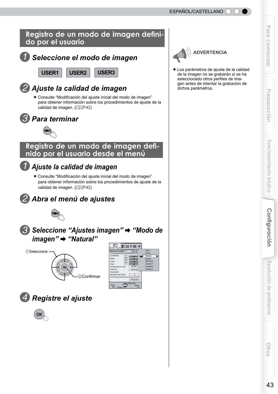 Registro de un modo de imagen definido, Por el usuario, Por el usuario desde el menú | Seleccione el modo de imagen, Ajuste la calidad de imagen, Para terminar, Abra el menú de ajustes, Registre el ajuste | JVC DLA-RS10 User Manual | Page 163 / 179