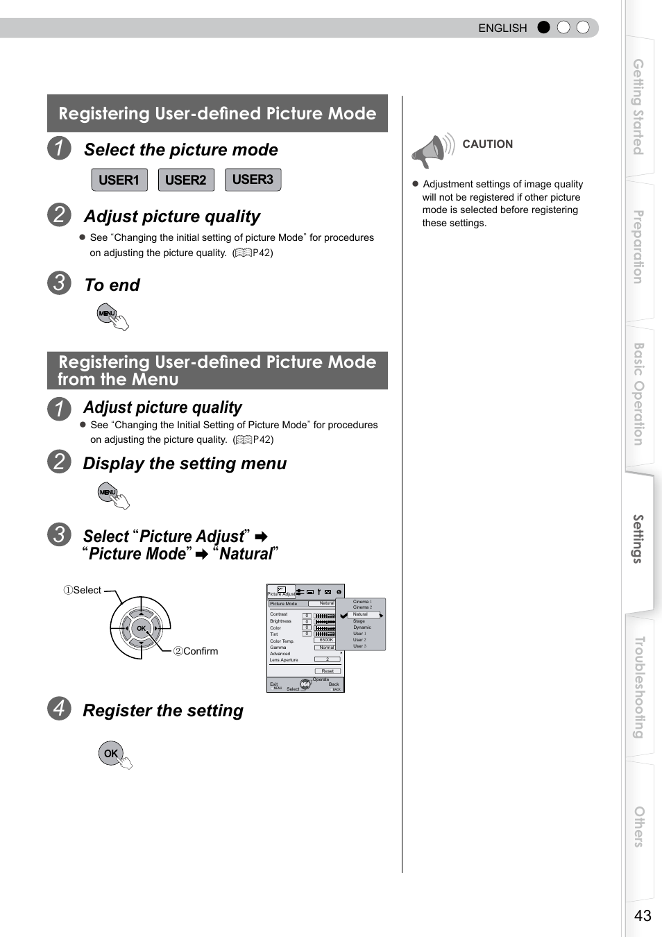 Registering user-defined picture mode, Select the picture mode, Adjust picture quality | Display the setting menu, Select “ picture adjust ” “ picture mode, Natural, Register the setting | JVC DLA-RS10 User Manual | Page 43 / 179