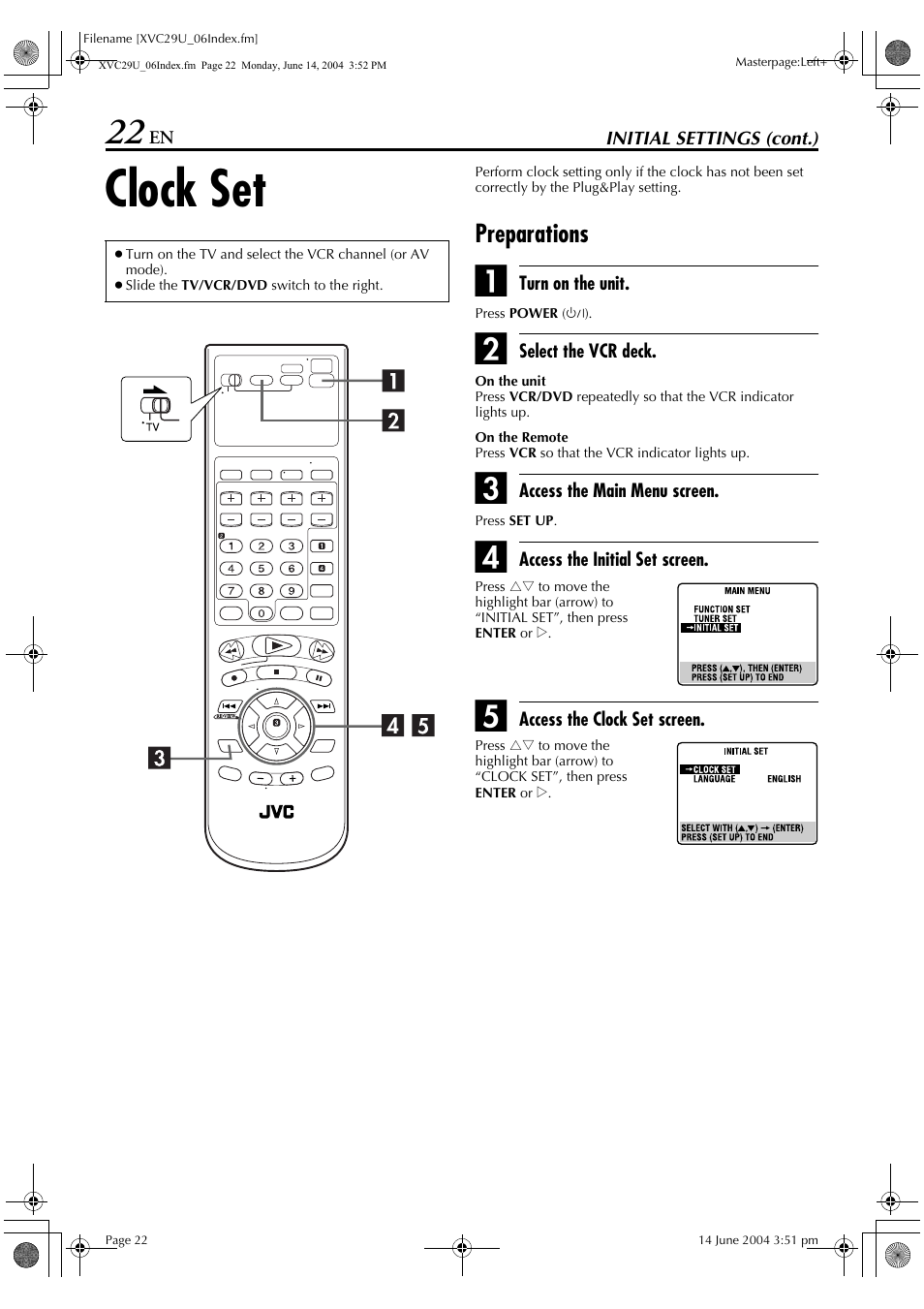 Perform “clock set, Pg. 22) an, Nnels separately | Pg. 22 – 25), Clock set, Preparations | JVC HR-XVC29UJ User Manual | Page 22 / 88