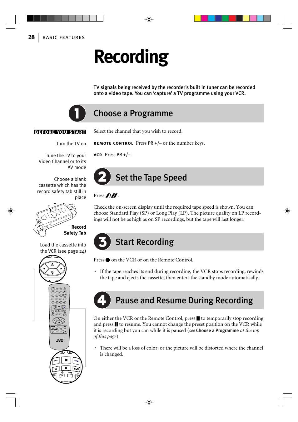 Recording, Choose a programme, Set the tape speed | Start recording, Pause and resume during recording | JVC VIDEO CASSETTE HR-J295EK User Manual | Page 28 / 52
