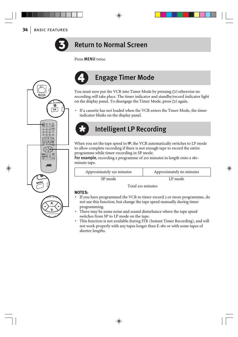 Return to normal screen, Engage timer mode, Intelligent lp recording | JVC VIDEO CASSETTE HR-J295EK User Manual | Page 34 / 52