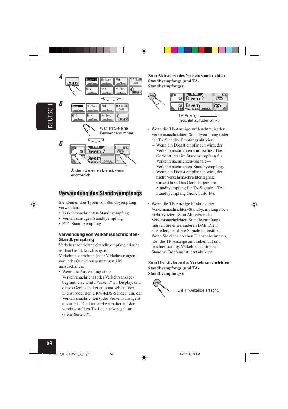 Deutsch, Verwendung des standbyempfangs | JVC KD-LHX501  EN User Manual | Page 118 / 259