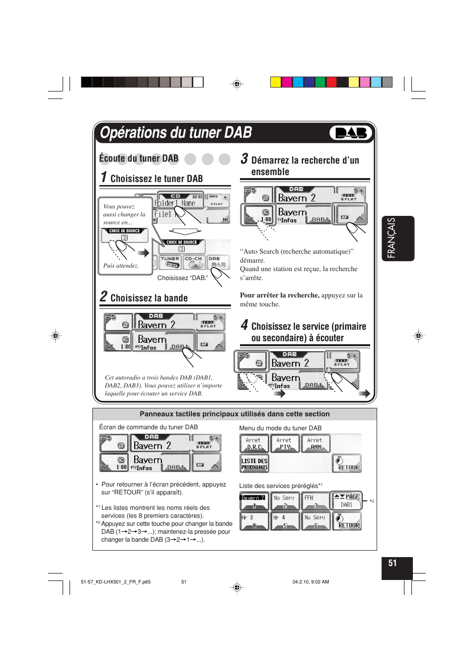 Opérations du tuner dab, Fran ç ais, Écoute du tuner dab | Choisissez le tuner dab, Choisissez la bande, Démarrez la recherche d’un ensemble | JVC KD-LHX501  EN User Manual | Page 179 / 259