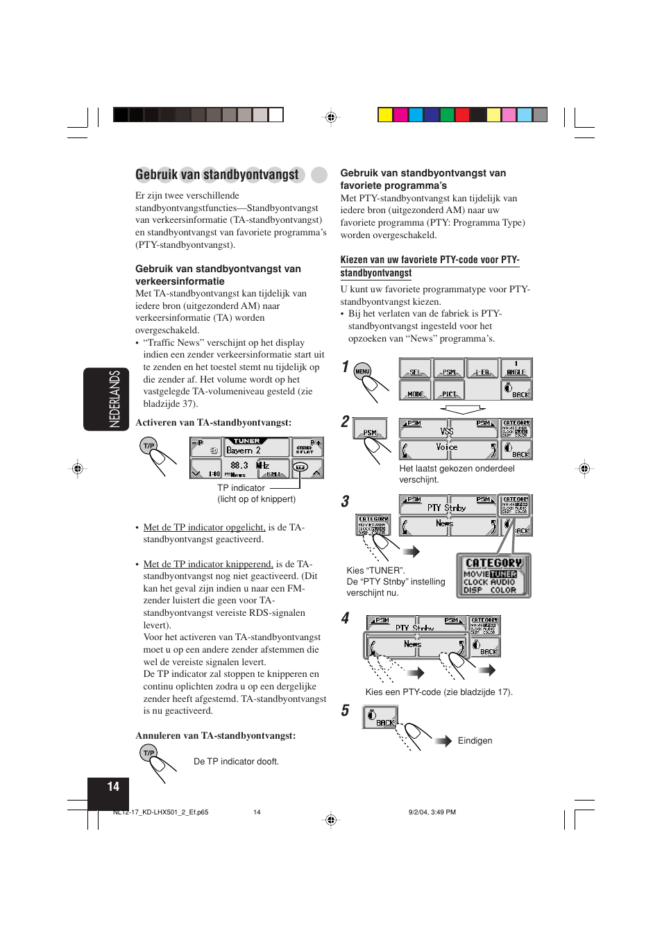 Nederlands, Gebruik van standbyontvangst | JVC KD-LHX501  EN User Manual | Page 206 / 259