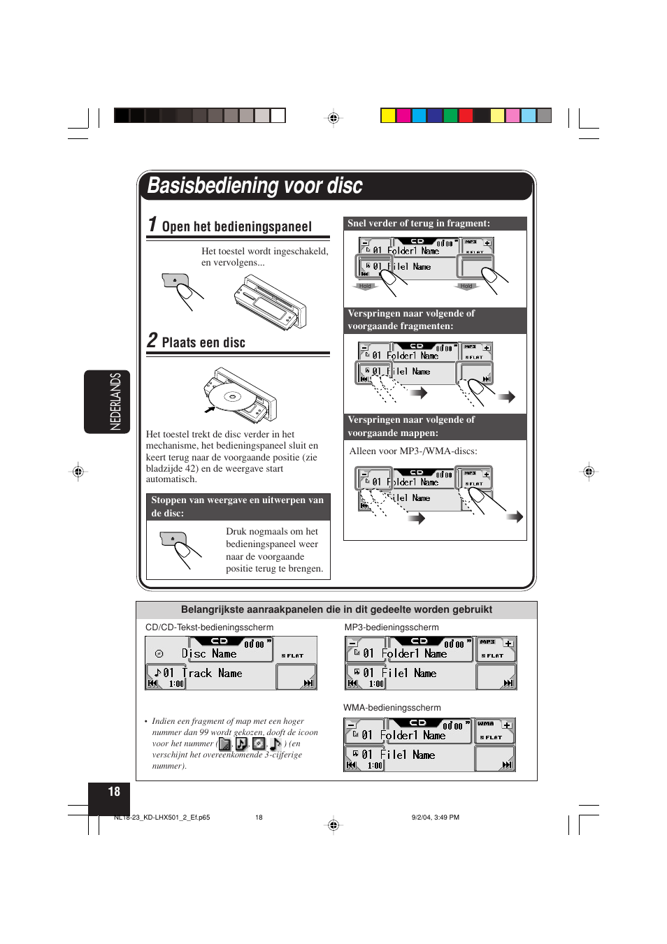 Basisbediening voor disc, Nederlands, Open het bedieningspaneel | Plaats een disc | JVC KD-LHX501  EN User Manual | Page 210 / 259