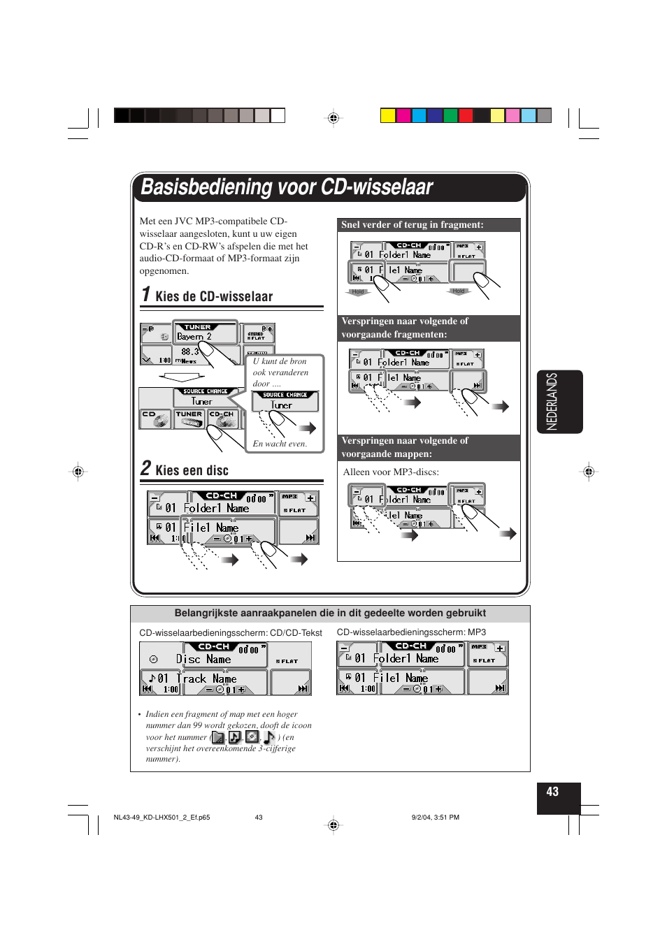 Basisbediening voor cd-wisselaar, Nederlands, Kies de cd-wisselaar | Kies een disc | JVC KD-LHX501  EN User Manual | Page 235 / 259
