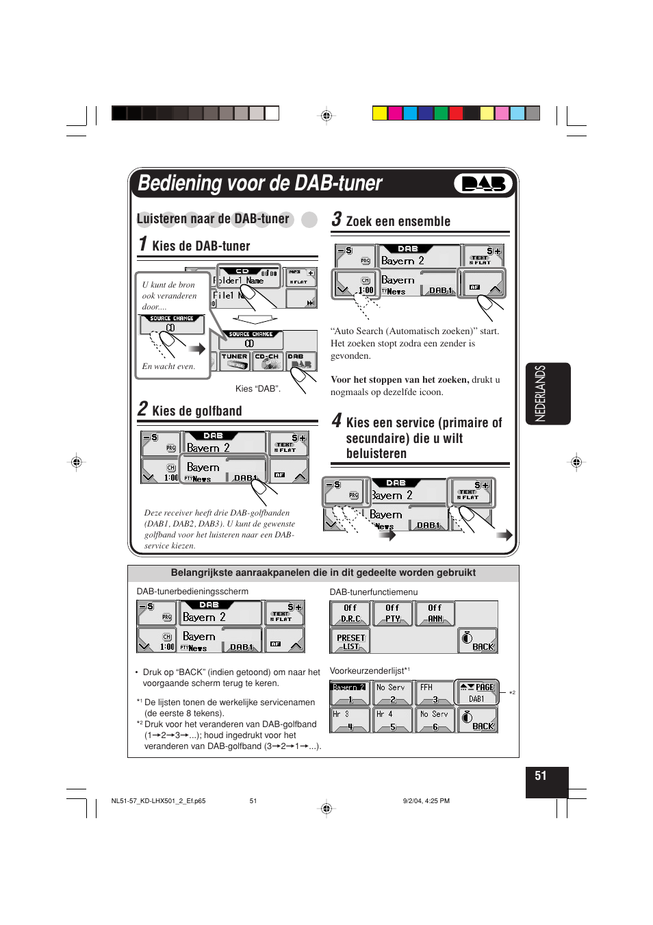 Bediening voor de dab-tuner, Nederlands, Luisteren naar de dab-tuner | Kies de dab-tuner, Kies de golfband, Zoek een ensemble | JVC KD-LHX501  EN User Manual | Page 243 / 259