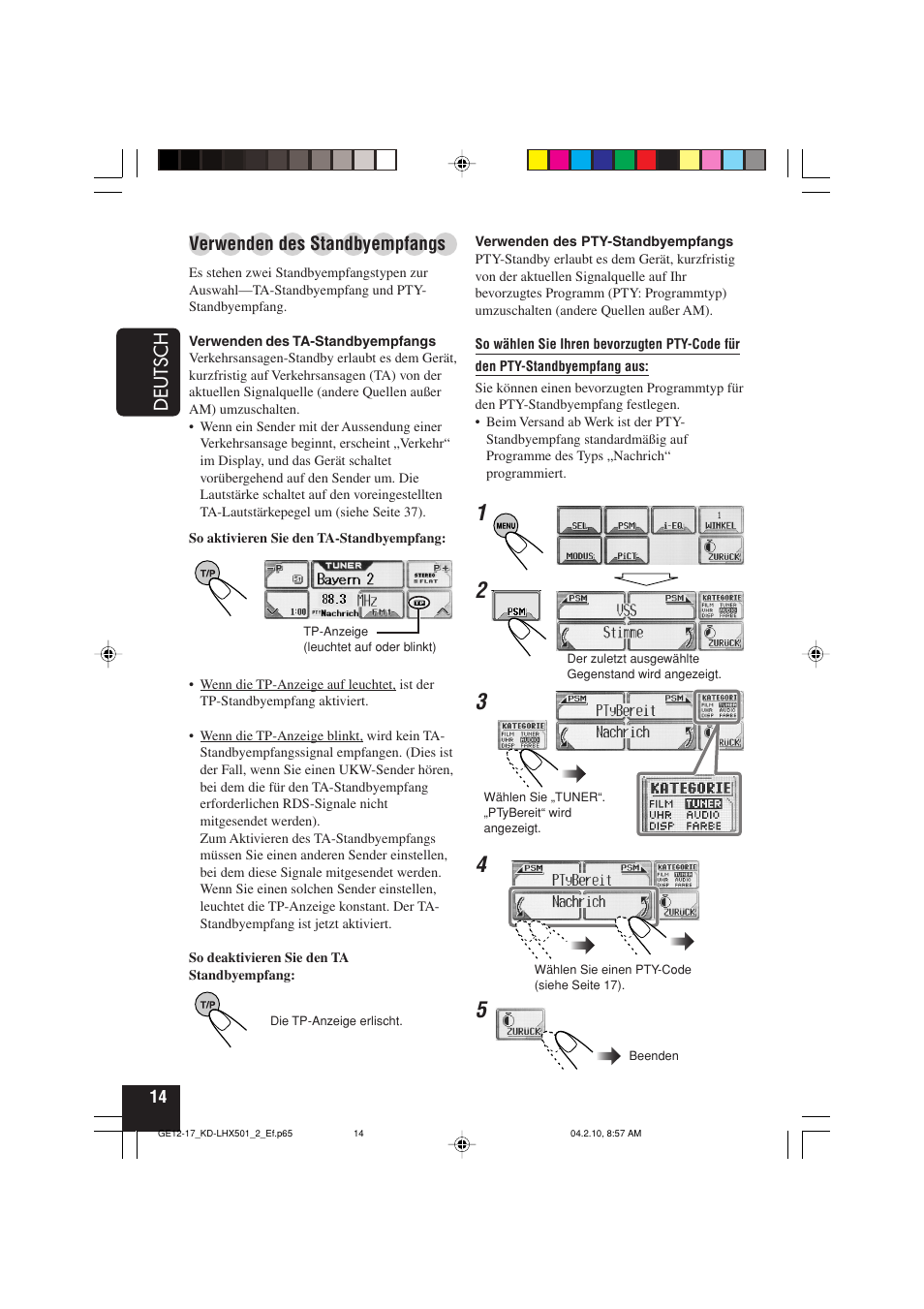 Deutsch, Verwenden des standbyempfangs | JVC KD-LHX501  EN User Manual | Page 78 / 259